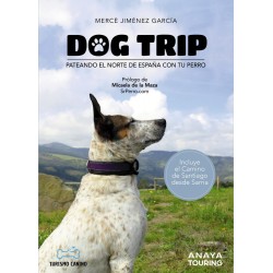 Dog trip  Pateando el norte de España con tu perro