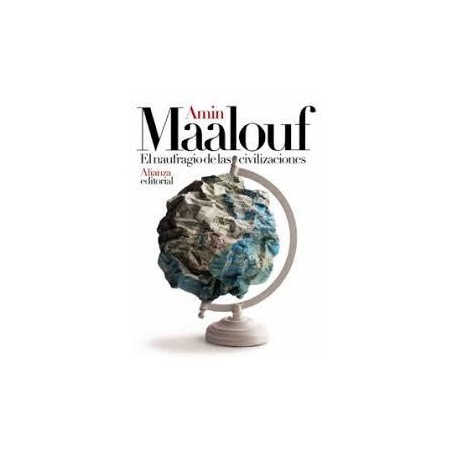 El naufragio de las civilizaciones (Alianza)
