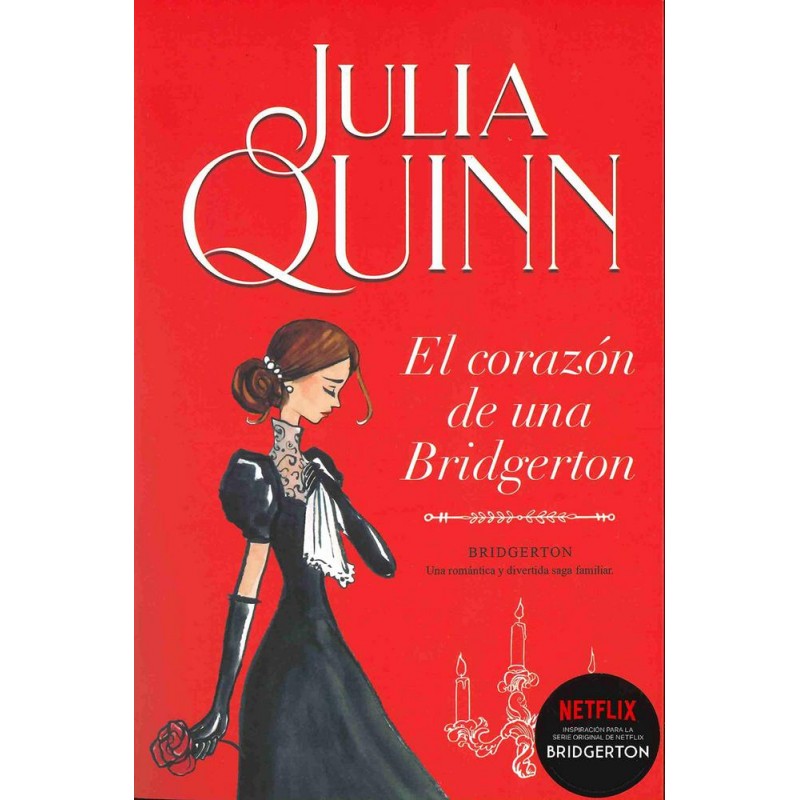 El corazón de una Bridgerton Bridgerton 6 El corazón de una Bridgerton Bridgerton 6