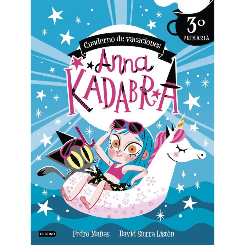 Anna Kadabra  Cuaderno de vacaciones  3º de primar