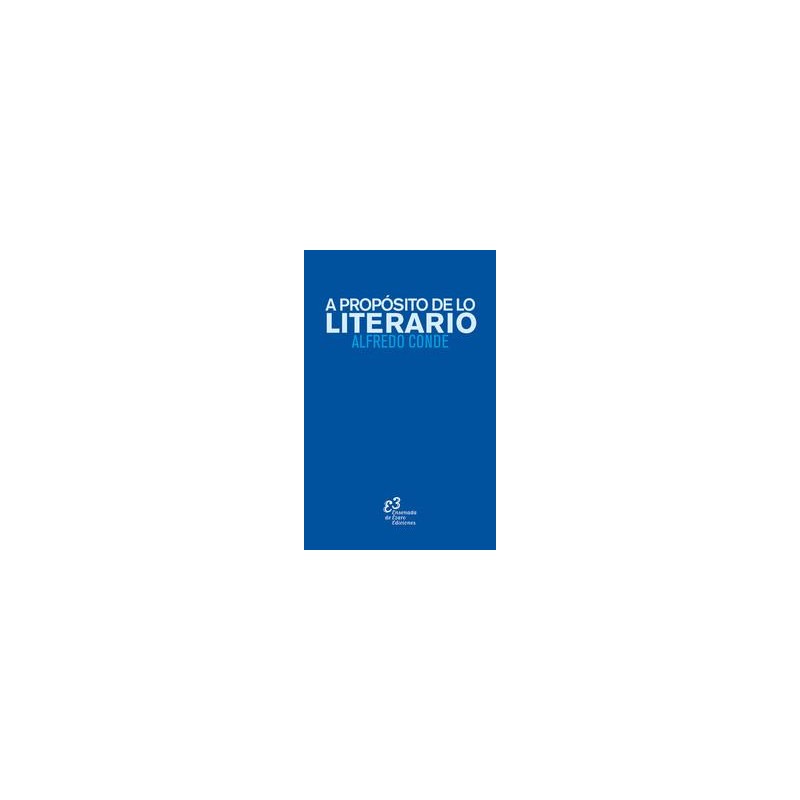 A propósito de lo literario A propósito de lo literario