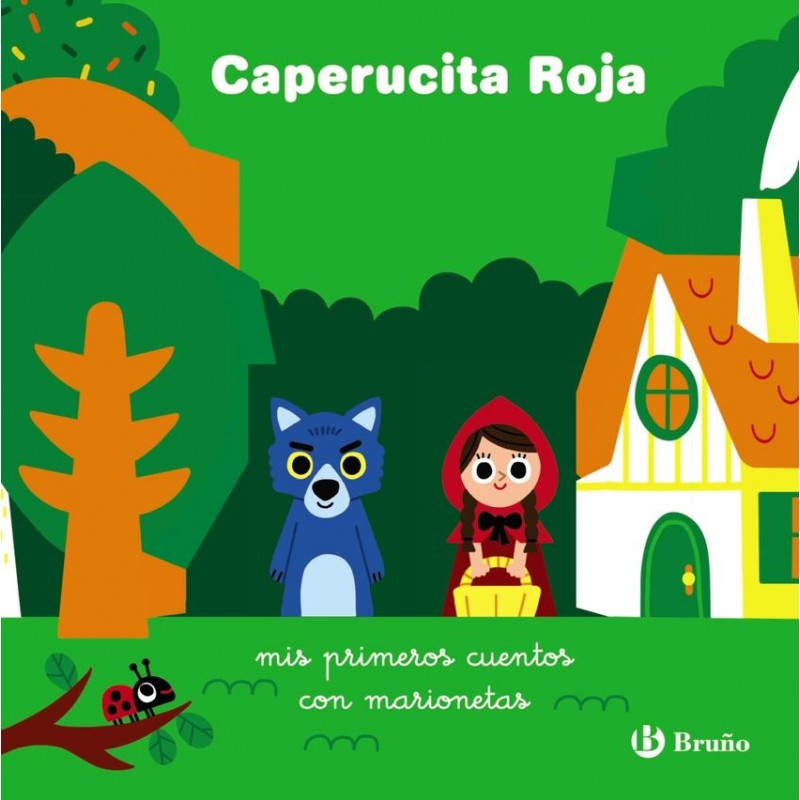 Caperucita Roja Caperucita Roja