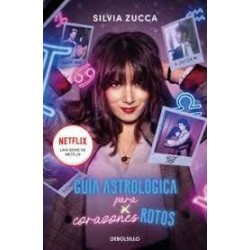 Guia astrologica para corazones rotos
