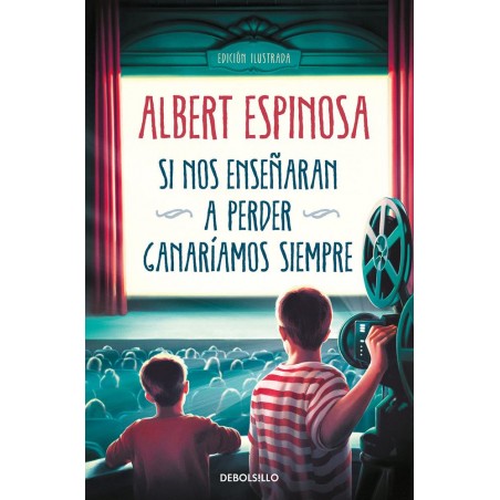 Si nos enseñaran a perder ganaríamos siempre