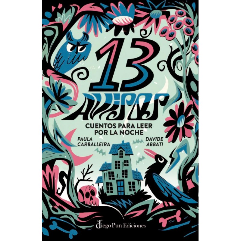 13 avisos Cuentos para leer por la noche 13 avisos Cuentos para leer por la noche