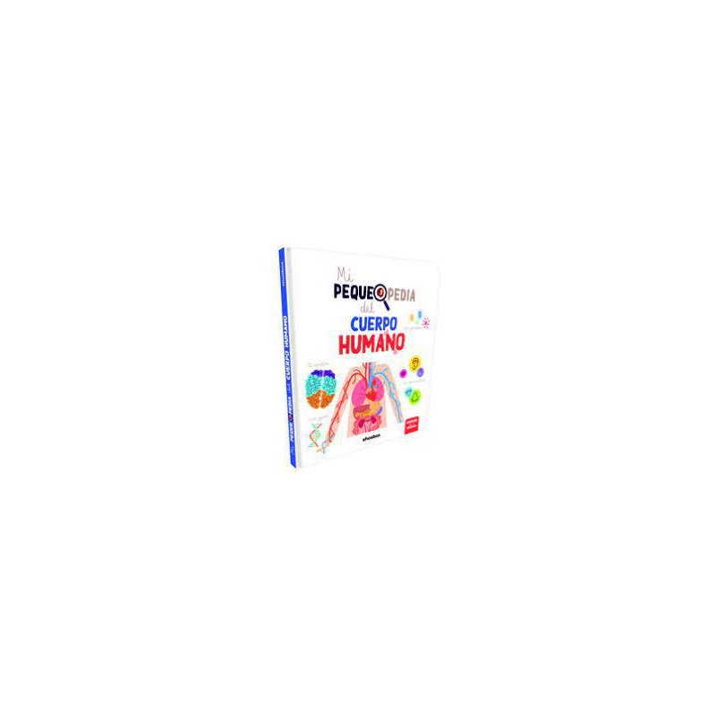 Mi pequepedia del cuerpo humano Mi pequepedia del cuerpo humano