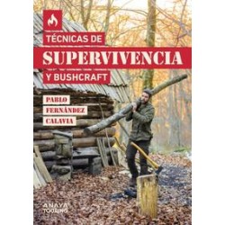 Técnicas de supervivencia y bushcraft