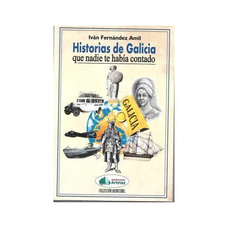 Historias de Galicia que nadie te había contado