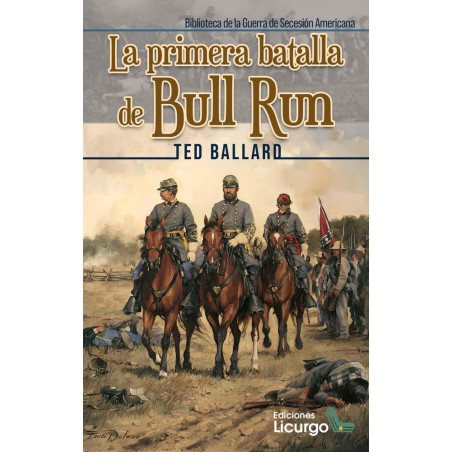 La primera batalla de Bull Run