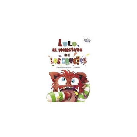 Lulo, el monstruo de los eructos (Malian editora)