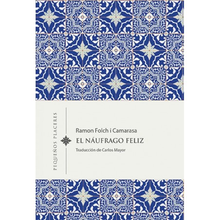El náufrago feliz