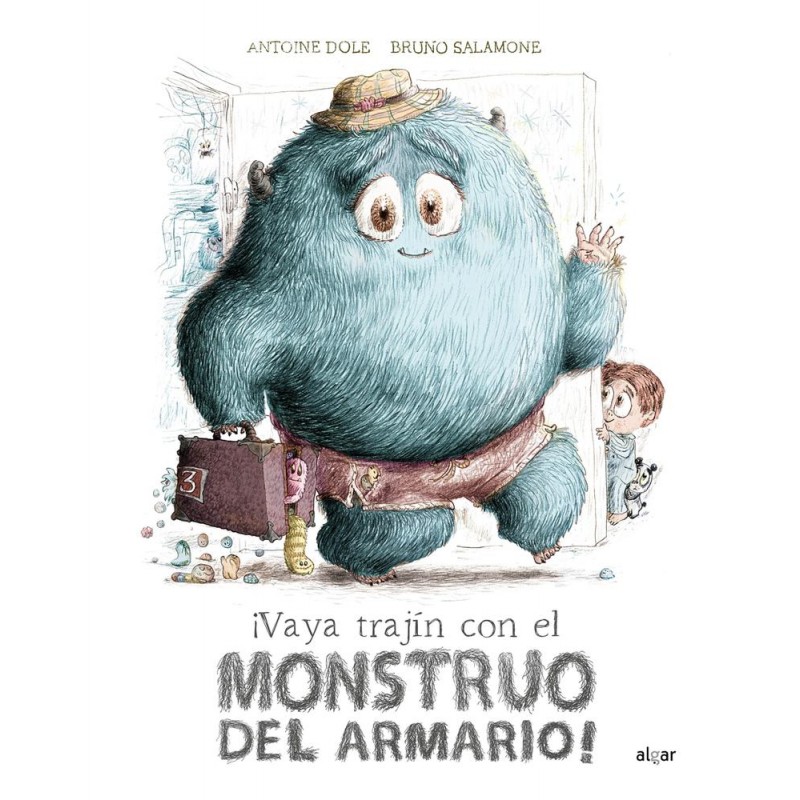 ¡Vaya trajín con el monstruo del armario ¡Vaya trajín con el monstruo del armario