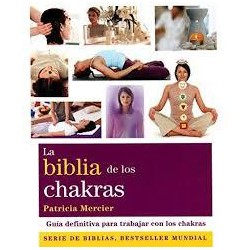 La biblia de los chakras (Gaia) Patricia Mercier