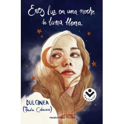 Eres luz en una noche de luna llena