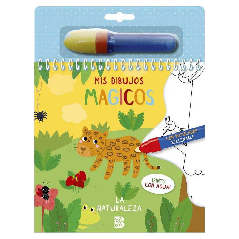 La naturaleza Mis dibujos mágicos La naturaleza Mis dibujos mágicos