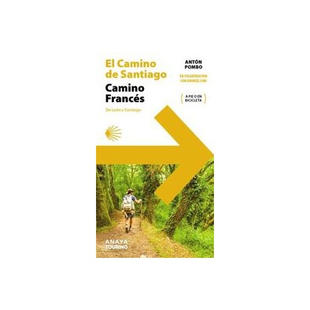El Camino de Santiago  Camino Francés  de León a S