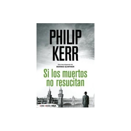 Si los muertos no resucitan