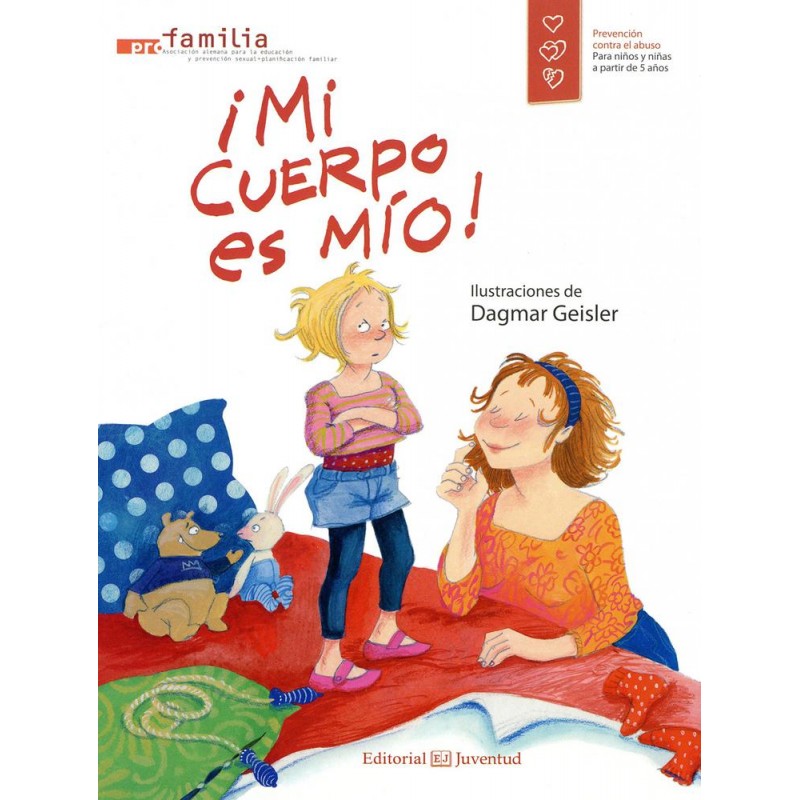 ¡Mi cuerpo es mío ¡Mi cuerpo es mío