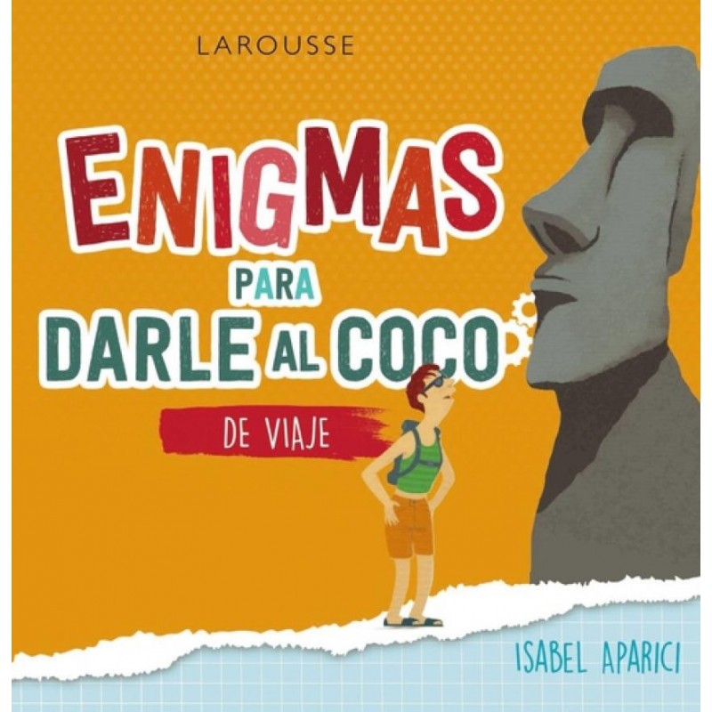 Enigmas para darle al coco De viaje Enigmas para darle al coco De viaje