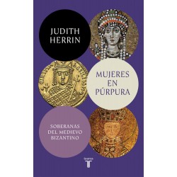 Mujeres en púrpura  Soberanas del medievo bizantin