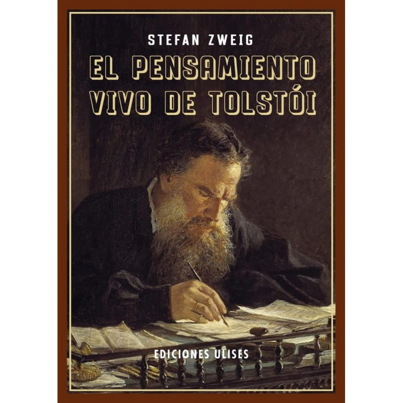 El pensamiento vivo de Tolstói El pensamiento vivo de Tolstói