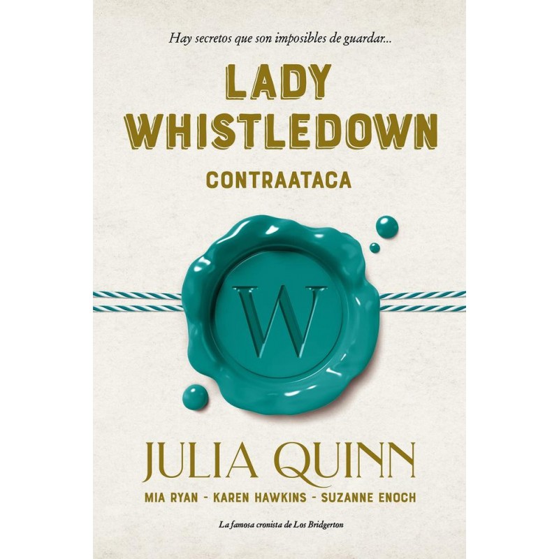 Lady Whistledown contraataca Lady Whistledown contraataca
