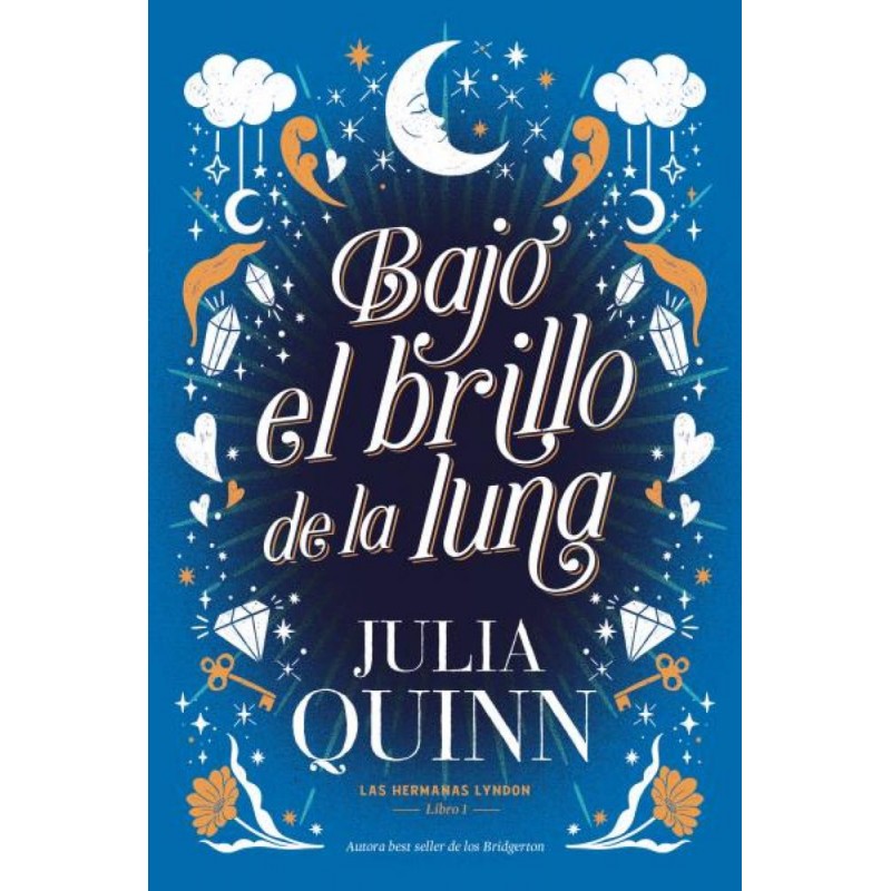 Bajo el brillo de la luna Las hermanas Lyndon 1 Bajo el brillo de la luna Las hermanas Lyndon 1
