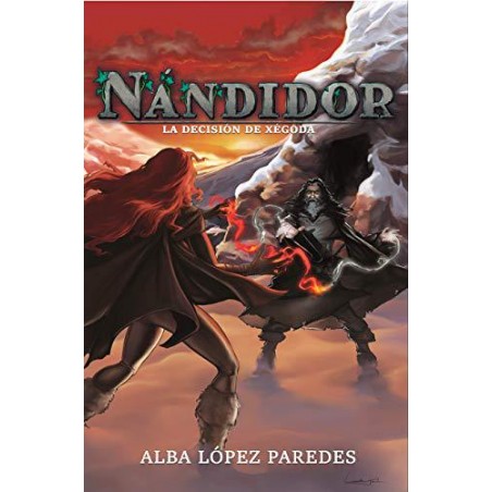Nándidor 3  La decisión de Xégoda