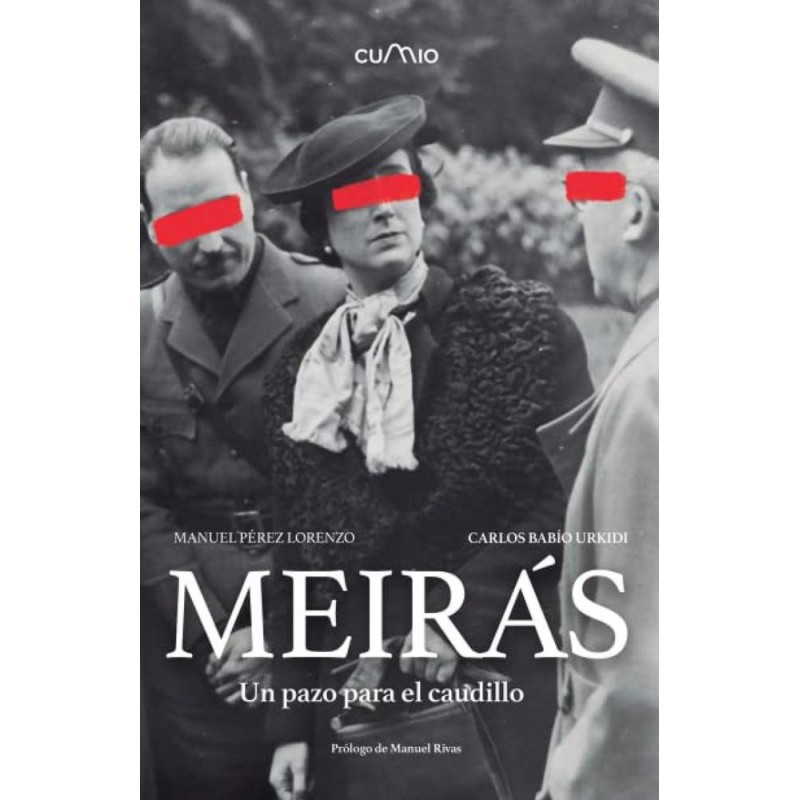 Meirás Un pazo para el caudillo Meirás Un pazo para el caudillo