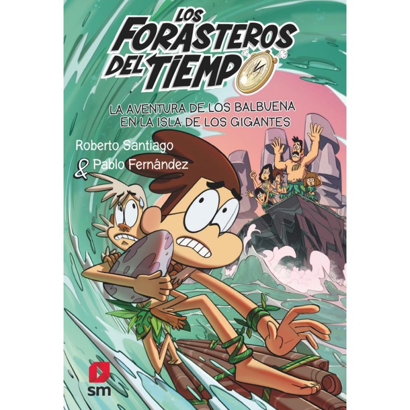 La aventura de los Balbuena en la isla de los giga La aventura de los Balbuena en la isla de los giga