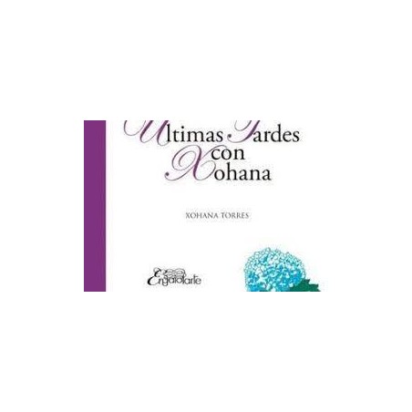 Últimas tardes con Xohana