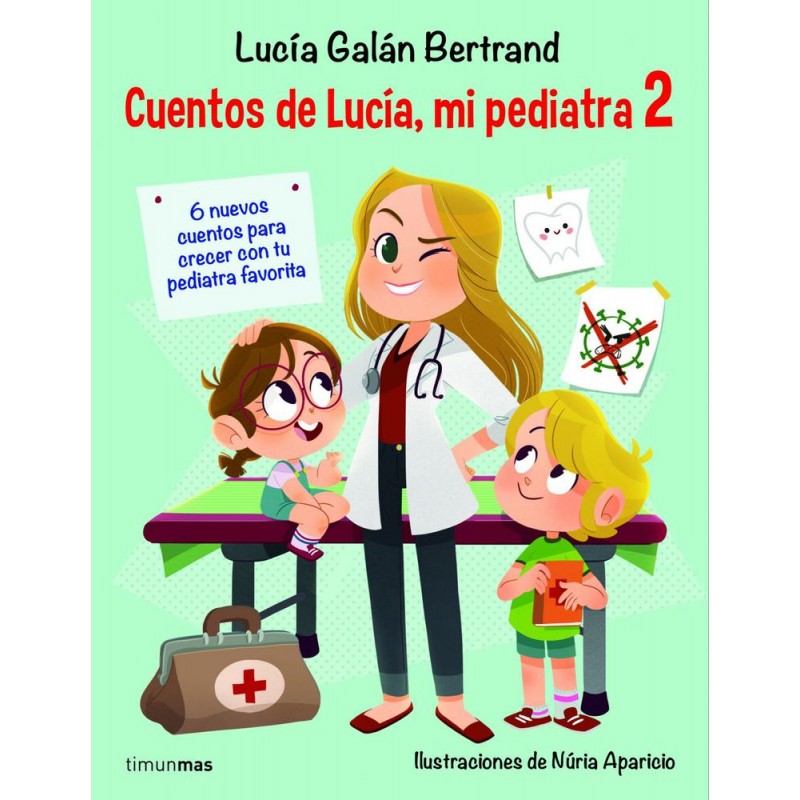 Cuentos de Lucía mi pediatra 2 Cuentos de Lucía mi pediatra 2