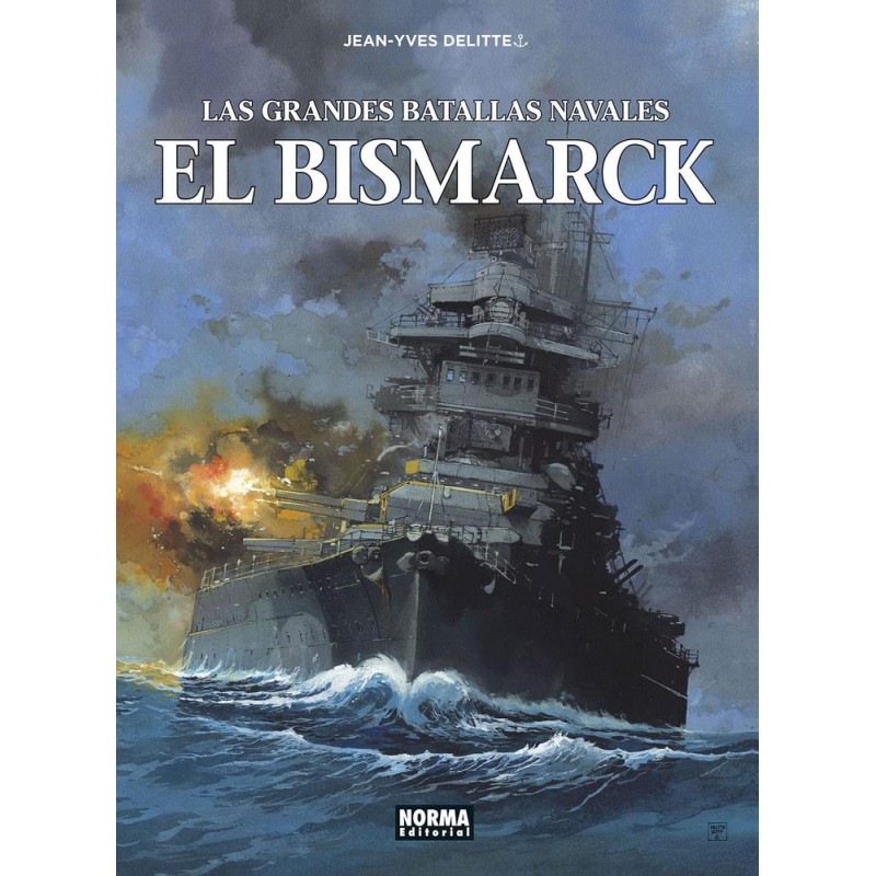 El Bismarck  Las grandes batallas navales nº 12