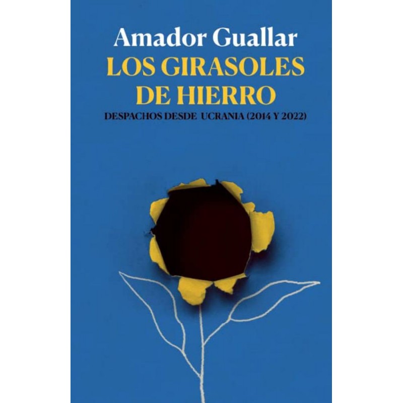 Los girasoles de hierro Los girasoles de hierro