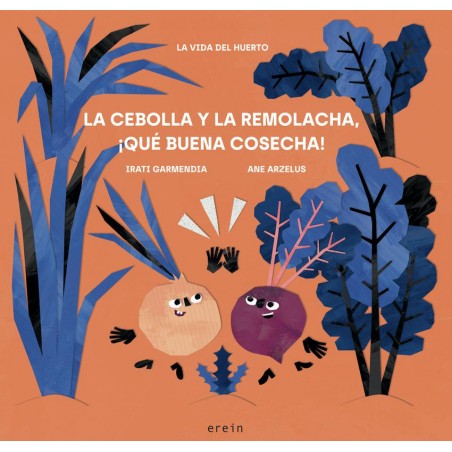 La cebolla y la remolacha  qué buena cosecha 