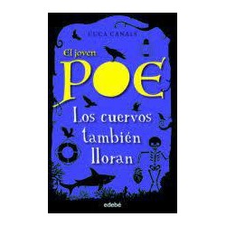 El joven Poe 10  los cuervos también llora