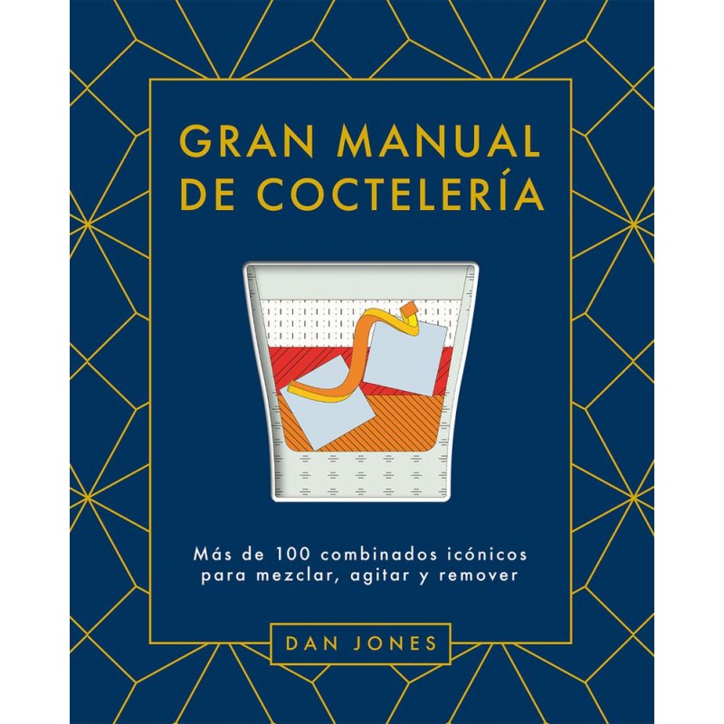 Gran manual de coctelería Gran manual de coctelería
