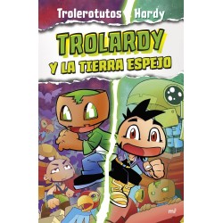 Trolardy 3  Trolardy y la Tierra Espejo
