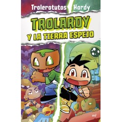 Trolardy 3  Trolardy y la Tierra Espejo