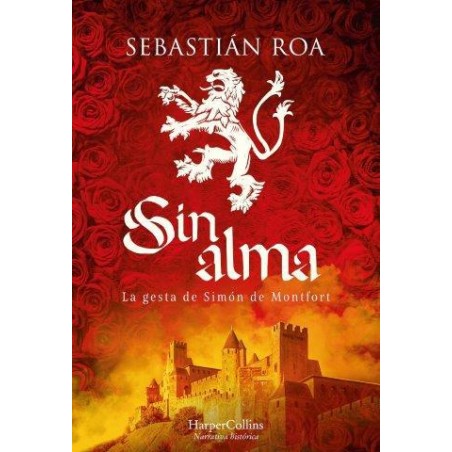 Sin alma  La gesta de Simón de Montfort