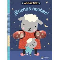 ¡Abrázame  ­Buenas noches 