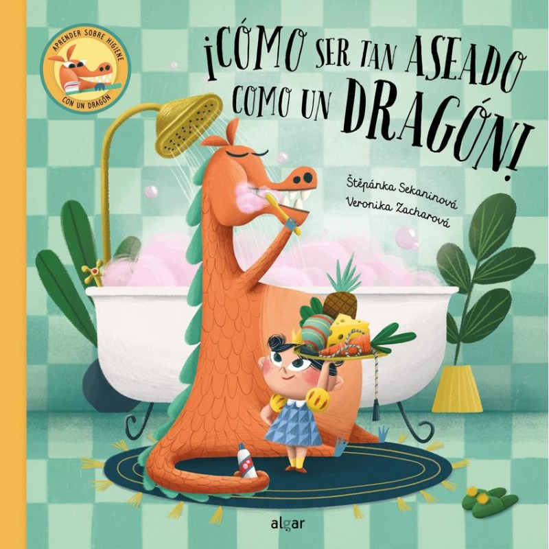 ¡Cómo ser tan aseado como un dragón ¡Cómo ser tan aseado como un dragón