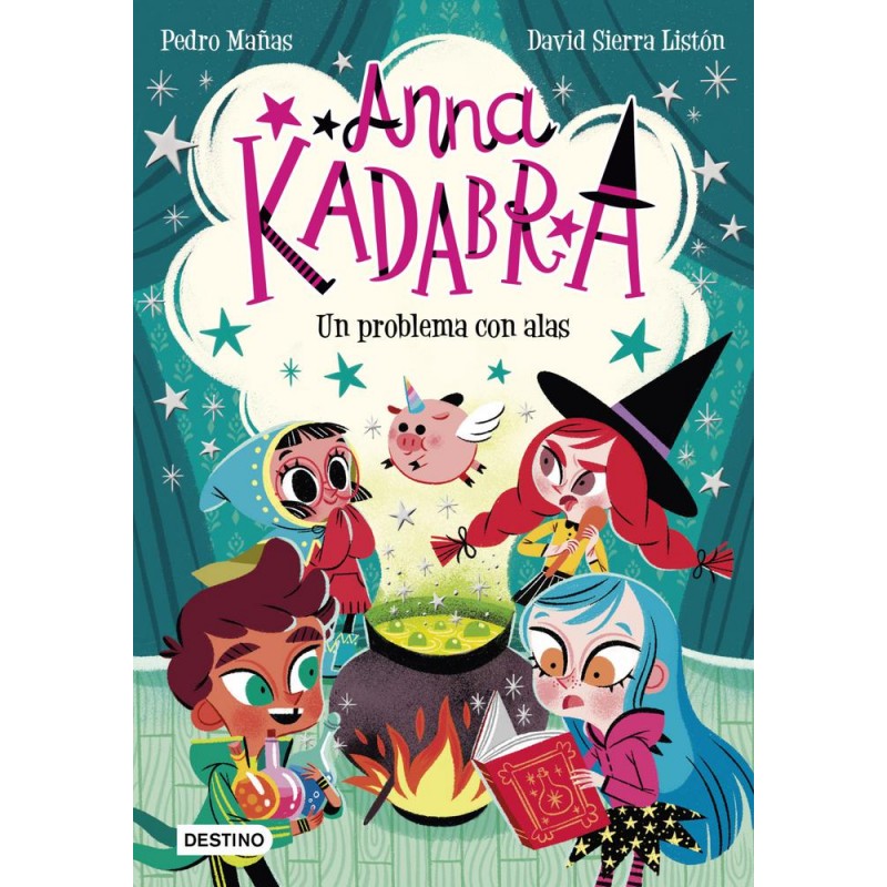 Anna Kadabra Un problema con alas Anna Kadabra Un problema con alas