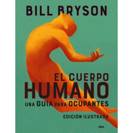 El cuerpo humano  edición ilustrada 