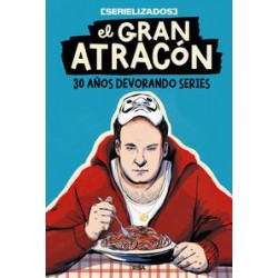 El gran atracón