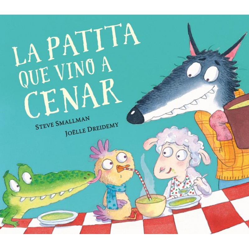 La patita que vino a cenar La ovejita que vino a La patita que vino a cenar La ovejita que vino a