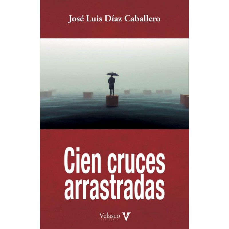 Cien cruces arrastradas Cien cruces arrastradas