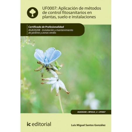 Aplicación de métodos de control fitosanitarios en
