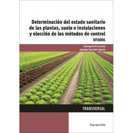 Determinación del estado sanitario de las plantas