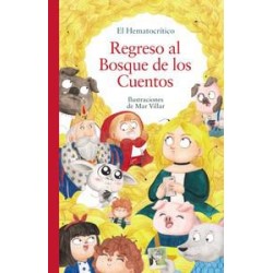 Regreso al Bosque de los Cuentos